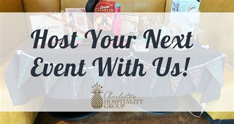 Host Your Next Event With Us Charleston Hospitality Group