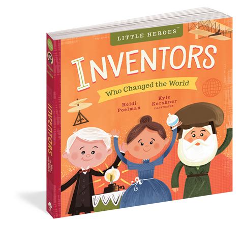 Inventors Who Changed the World - Workman Publishing