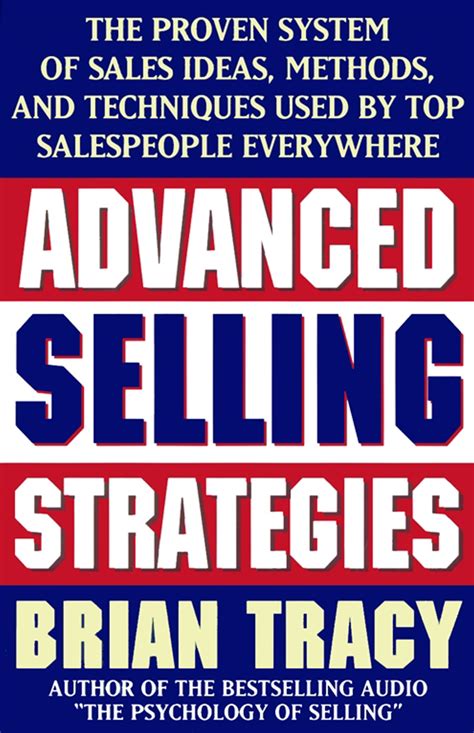 Brian Tracy Advanced Selling Strategies Book Summary Bestbookbits Daily Book Summaries