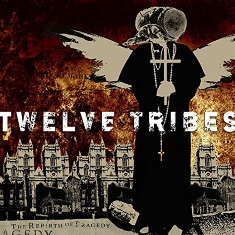 twelve tribes the rebirth of tragedy lyrics and tracklist genius