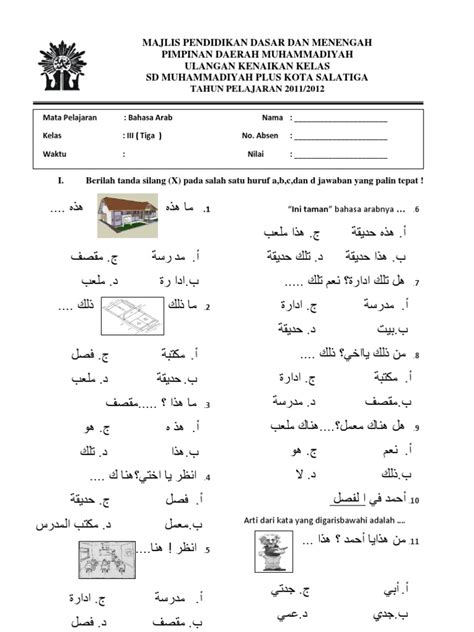 Soalnya lengkap dan bisa untuk referensi anak mengerjakan latihan terutama mempersiapkan uts ganjil. Bahasa Arab Kelas 3 SD