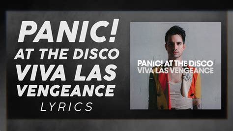 Panic At The Disco Viva Las Vengeance Lyrics Youtube