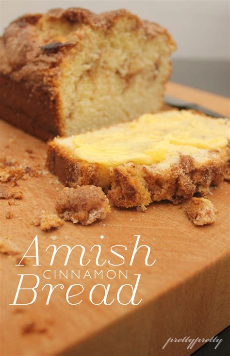Everyone will love cinnamon dessert bread. Amish Cinnamon Bread Recipe - Pretty Pretty