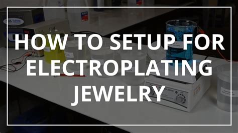 How To Setup For Electroplating Jewelry Youtube