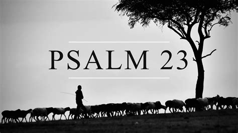 Psalm 23 Part 4 Logos Sermons