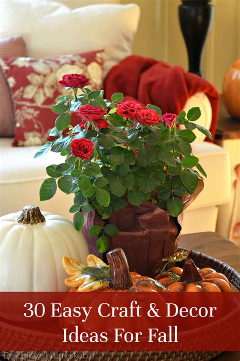 30 Easy Diy Decorating Ideas For Fall Exquisitely Unremarkable