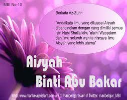 Inilah aisyah binti abu bakar | istri rasulullah ﷺ mp3 duration 17:00 size 38.91 mb / semuthitamtv 8. Aisyah binti Abu Bakar