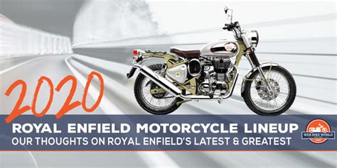 2020 Royal Enfield Motorcycle Model List Webbikeworld
