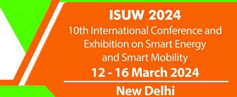 India Smart Utility Week Mar 2024 Delhi India Exhibitions