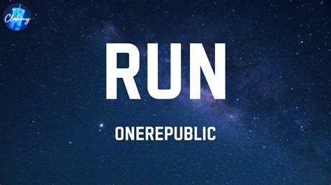 Run Onerepublic Coldplay Imagine Dragons Lyrics Youtube