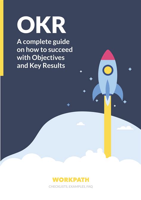 A Complete Guide On How To Succeed With Objectives And Key Results