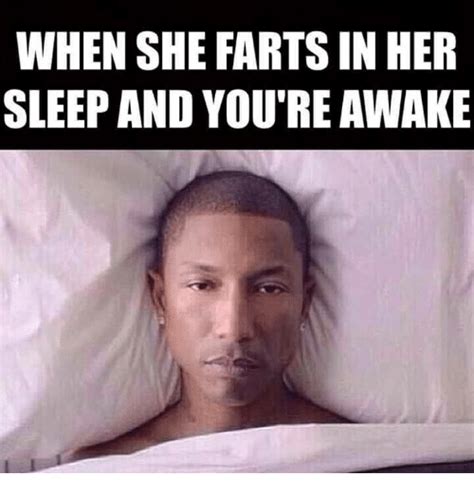When She Farts In Her Sleep And You Reawake Sleep Meme On Meme