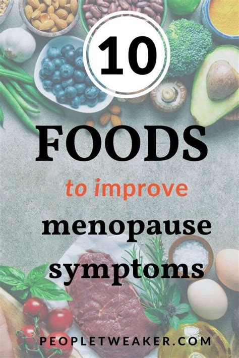Eat These 10 Foods To Help Your Menopause Symptoms