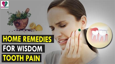 Home Remedies For Wisdom Tooth Pain Health Sutra Best Health Tips