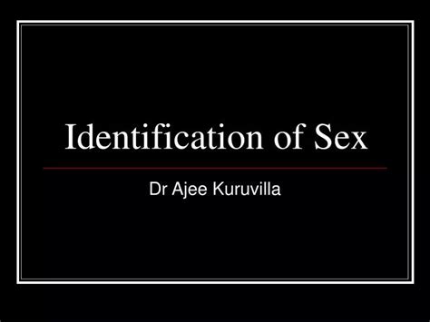 ppt identification of sex powerpoint presentation free download id 6114690