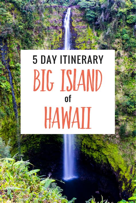 Top Things To Do On The Big Island Of Hawaii 5 Day Itinerary