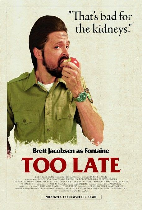 Too Late Poster Fontaine Cine