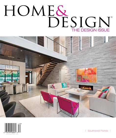 Home And Design Magazine Design Issue 2015 Southwest Florida Edition