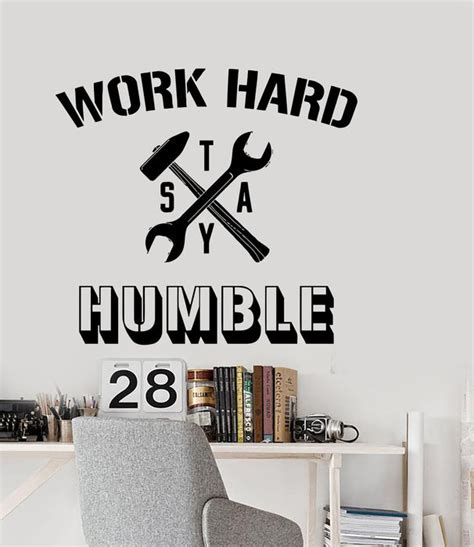 Wall Vinyl Decal Office Quote Work Hard Stay Humble Decor Unique T