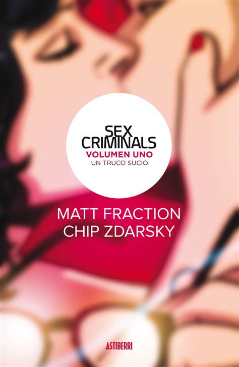 Sex Criminals 1 Un Truco Sucio Astiberri Ediciones