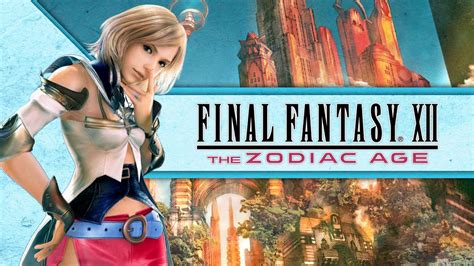 Final Fantasy Xii Zodiac Age Le Grand Retour Gameplay Fr Youtube