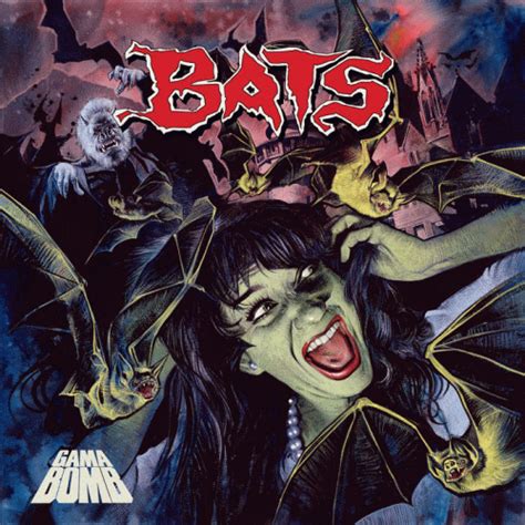 Gama Bomb Bats Album Spirit Of Metal Webzine Fr