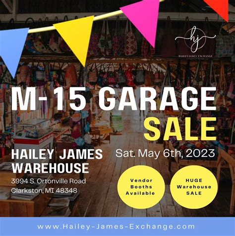 Hailey James Warehouse Blowout Sale M 15 Garage Sale 3994 S