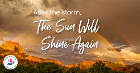 After The Storm The Sun Will Shine Again Prayer And Possibilities