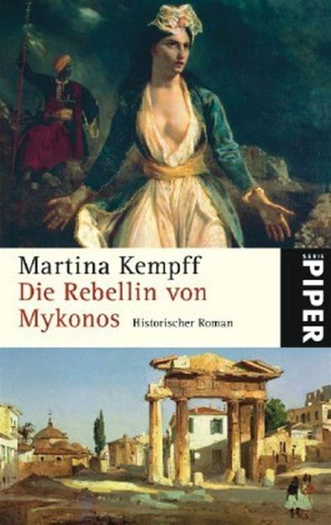 Die Rebellin von Mykonos: Historischer Roman von Martina Kempff bei