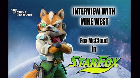 A Star Fox Exclusive Interview With Mike West Fox Mccloud Youtube