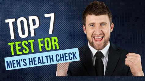 The Top 7 Tests Every Man Needs In A Mens Health Check — Health Product Decade By Product