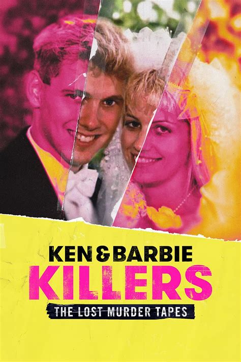 Ken And Barbie Killers The Lost Murder Tapes Tv Mini Series 2021 Imdb