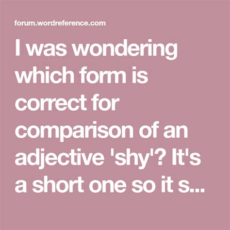 I Was Wondering Which Form Is Correct For Comparison Of An Adjective