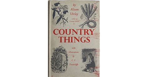 Country Things By Alison Uttley