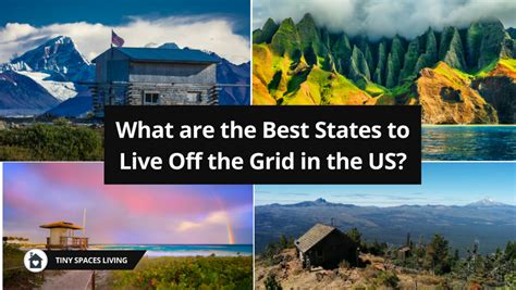 What Is The Best States To Live Off The Grid In The US?