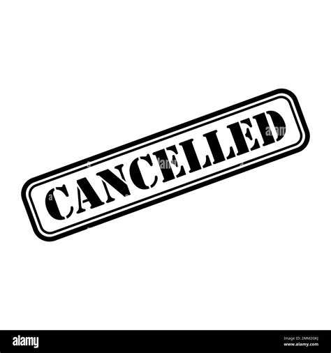 Cancelled Stamp Symbol Label Sticker Sign Button Text Banner Vector