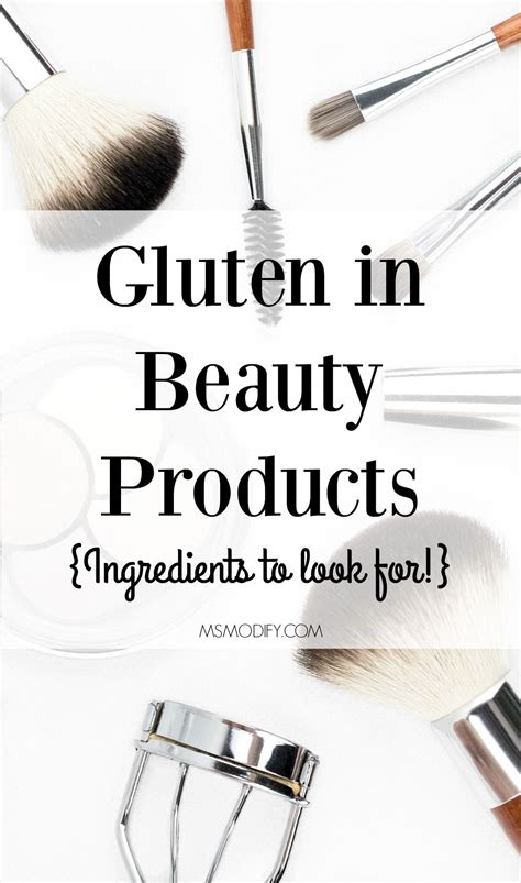 Gluten In Beauty Products Hidden Ingredients To Look For When Buying