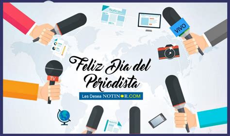 Feliz Día Del Periodista Notinor Jujuy