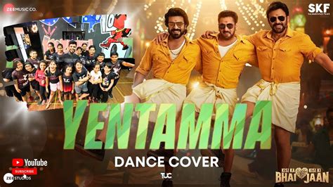 Yentamma Dance Cover Kisi Ka Bhai Kisi Ki Jaan Salman Khan Ram Charan Venkatesh Raftaar