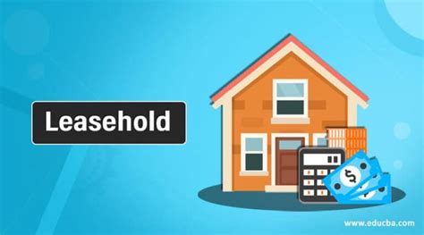 It doesn't matter, some say. Leasehold | Leasehold vs Freehold | Example of Leasehold