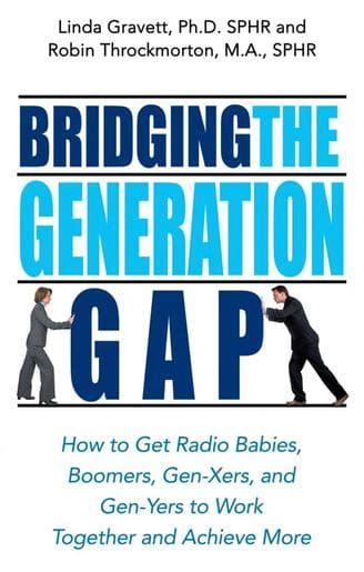 Bridging The Generation Gap Of A Multigenerational Workforce