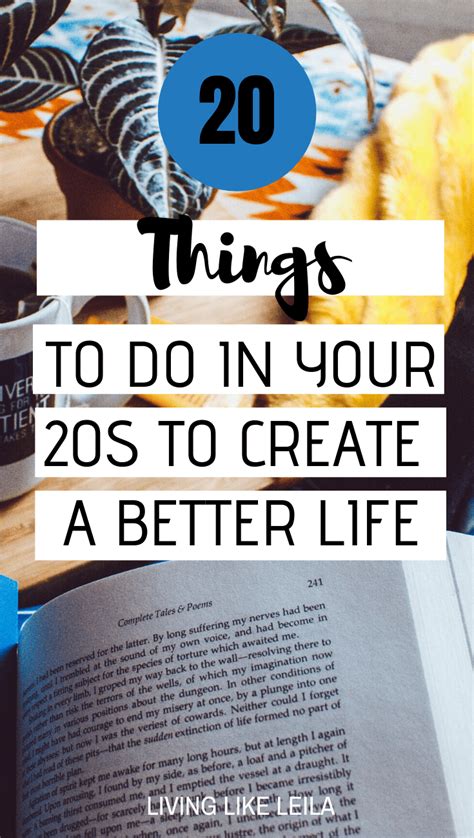 Things To Do In Your 20s To Create A Better Life Living Like Leila