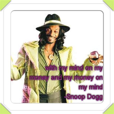 Maybe you would like to learn more about one of these? #lyrics #snoop #snoopdogg (With images) | Snoop dogg, Rap lyrics, Money on my mind