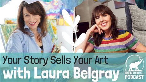 087 Your Story Sells Your Art With Laura Belgray Youtube