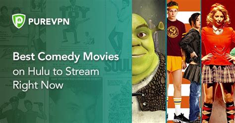 How to watch hulu in uk (quick steps). 15 Best Comedy Movies to Watch on Hulu Right Now - PureVPN ...