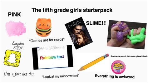 The Fifth Grade Girls Starterpack Rstarterpacks
