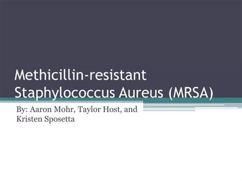 Ppt Methicillin Resistant Staphylococcus Aureus Mrsa Powerpoint