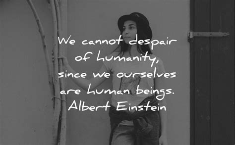 Being Human Great Quotes