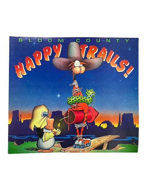 1990 Bloom County Happy Trails Berke Breathed Comic Book First Editio