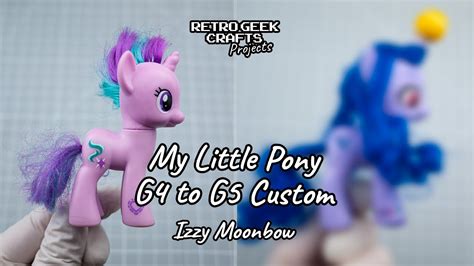 My Little Pony G4 To G5 Custom Izzy Moonbow Repaint Rehair